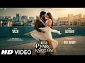 New Song 2026 New Hindi Song Hum Pyar Karte Hai Yash Kiara Advani Romantic Song New Song