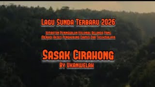 Sasak Cirahong By Ukanwelah #sasakcirahong #jembatancirahong #lagucirahong #cirahongterbaru 