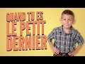 Top 8 des signes que tu es le petit dernier de la famille