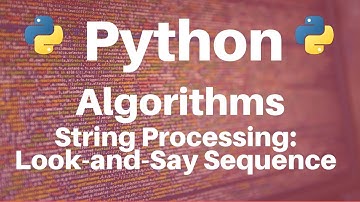 String Processing in Python: Look-and-Say Sequence
