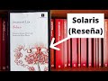 Reseña: Solaris - Stanislaw Lem (Libro)