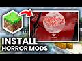 How To Install Horror Mods On Minecraft - Full Guide