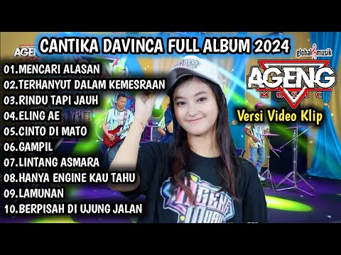CANTIKA DAVINCA FT AGENG MUSIC 2024 | TITENI LAN ENTENI, MENCARI ALASAN, GAMPIL - AGENG MUSIC