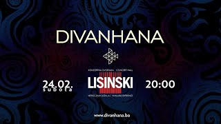 Divanhana - Lisinski (Zagreb) 24.02.2018.