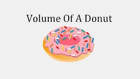Volume Of A Donut