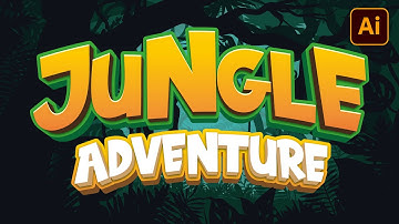 Adobe Illustrator | Jungle Adventure Typography | Create 100% Editable 3d Text Effect
