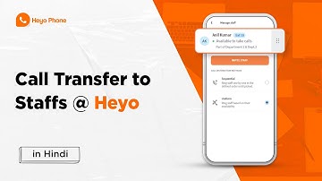 Heyo Phone Tutorial - How to Transfer Calls to Staff in Heyo app? | Hindi | Heyo Phone