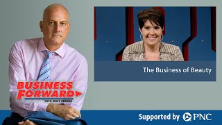 The Business of Beauty | Business Forward | #345