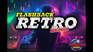 RETRO FLASHBACK | NONSTOP DISCO REMIX #retro #flashback #remix 