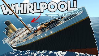 Massive TITANIC Sinks in the NEW Whirlpool Natural Disaster in the Stormworks Update!