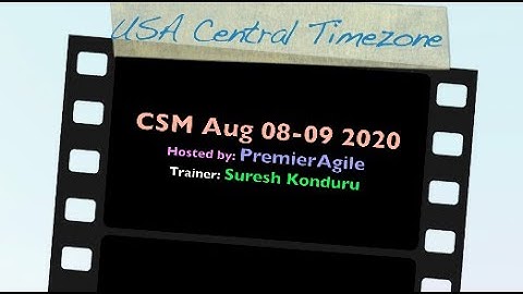 #PremierAgile0193 - CSM Live Virtual Classroom by Suresh Konduru during Aug 08-09-2020