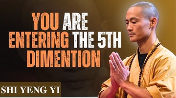 CHOSEN ONE: Your Body Is Entering the 5th Dimension – Here Are the Signs | Shi Heng Yi Motivation.