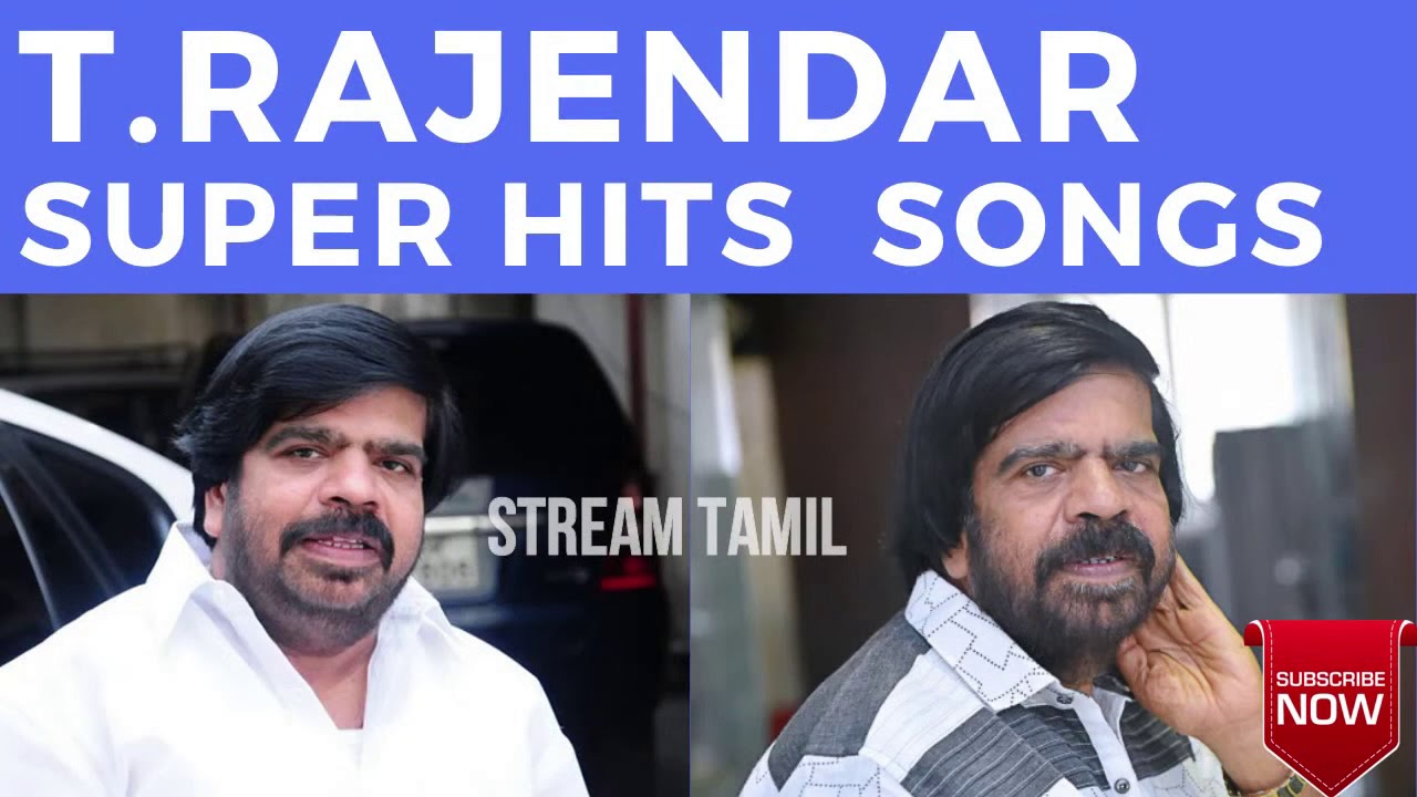 T Rajendar Tamil Super Hits Songs Tamil Songs Of TR t-rajendar-tamil-super-hits-songs-tamil-songs-of-tr
