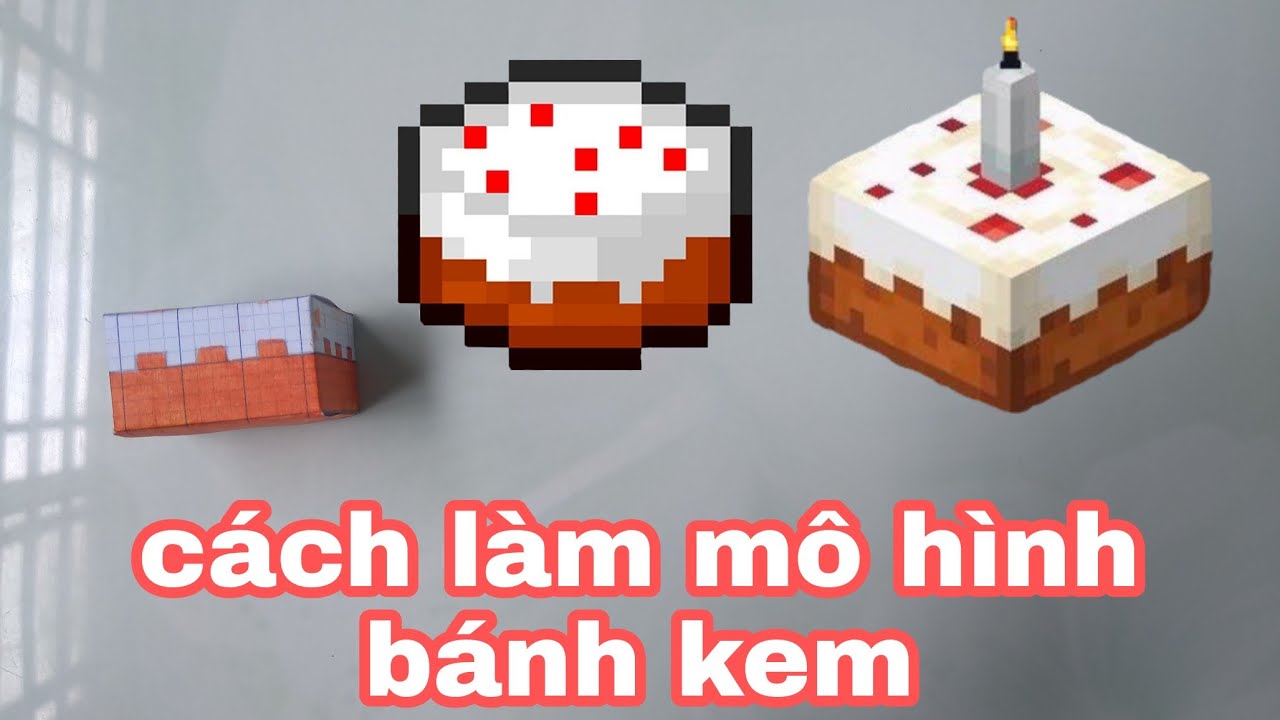 gắp minecraft #7 cách làm mô hình bánh kem - YouTube