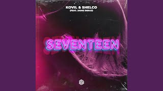 Download Lagu Seventeen (feat. Jaime Deraz) Download Lagu Seventeen (feat. Jaime Deraz)