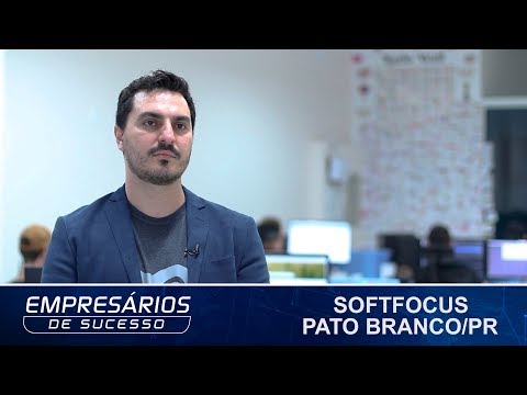 SOFTFOCUS, PATO BRANCO/PR, EMPRESÁRIOS DE SUCESSO TV