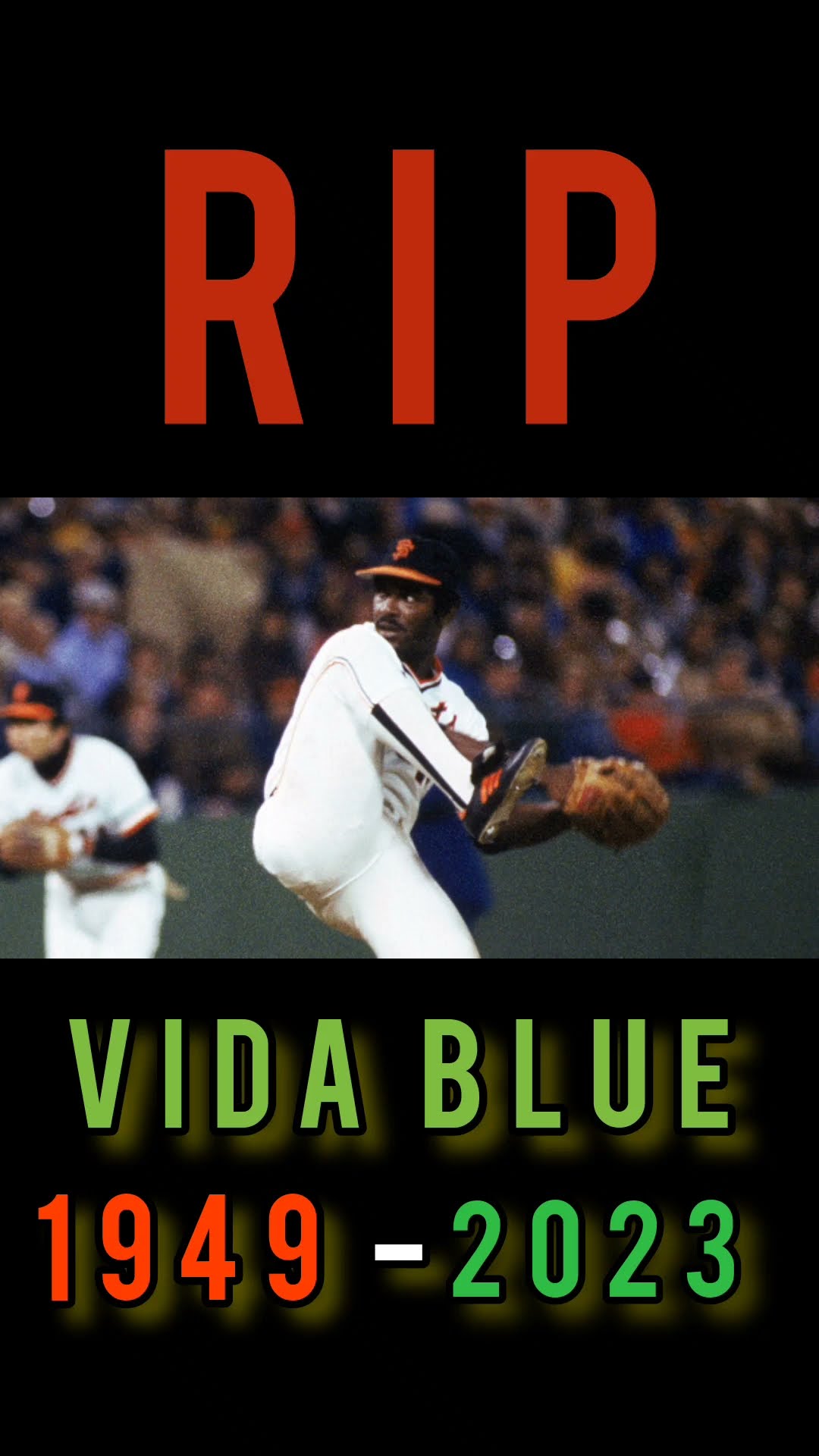 RIP Vida Blue Bay Area Legend
