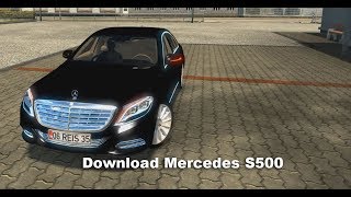 Euro Truck Simulator 2 - Mercedes Benz S500 Download Euro Truck Simulator 2 - Mercedes Benz S500 Download