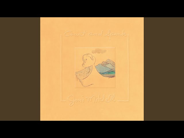 Joni Mitchell - Court and Spark