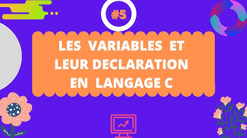 VARIABLE ET LEUR  DECLARATION  EN LANGAGE  C