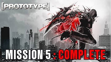 Prototype 1 – Mission 5 Full Gameplay Walkthrough [No Commentary]