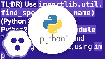 How to check if a Python module exists without importing it