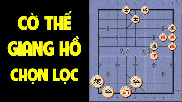 Cờ thế giang hồ chọn lọc.