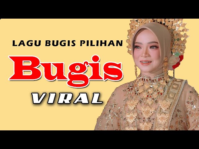 🔰 SELEKSI LAGU BUGIS VIRAL 🔰  Seri Video Pengantin Adat Bugis - KUMPULAN LAGU BUGIS class=