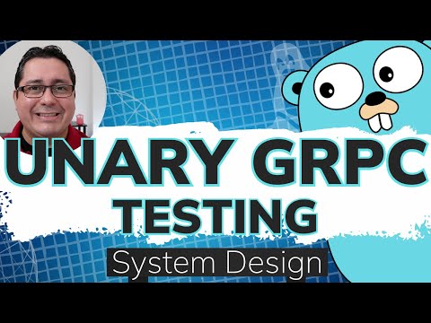 Unit Testing Unary gRPC Service in Golang (Tutorial)