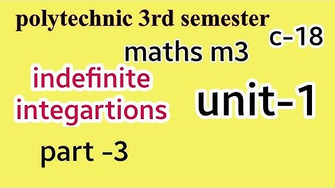 part 03//polytechnic maths m3//3rdsemester//integartion//unit 1//c-18//impquestions//naveenreddymath