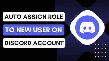 How To Auto Assign Roles To New Users In Discord Server - Quick Guide