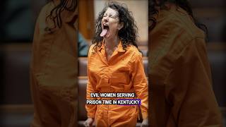 Evil Women Serving Prison Time In Kentucky. Part 1