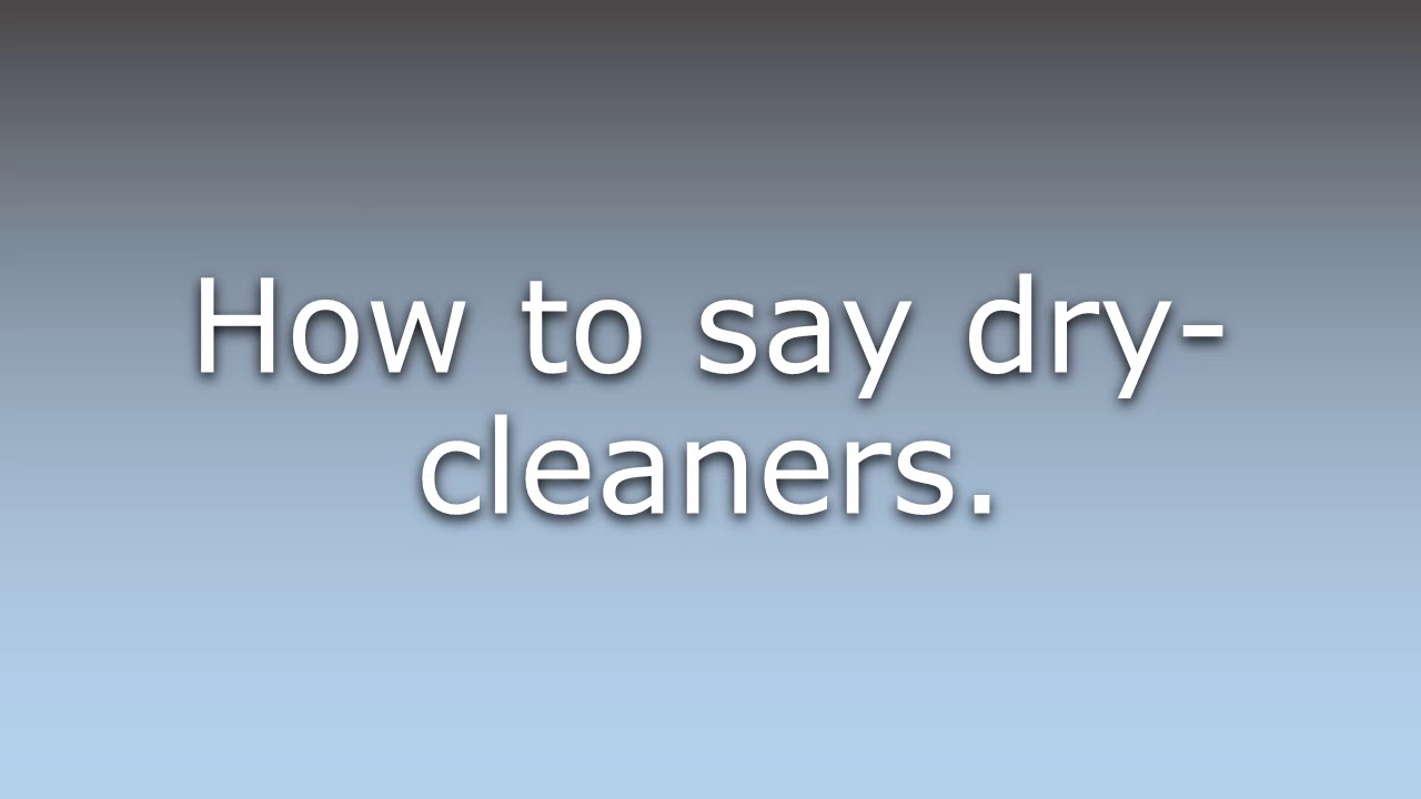What does Drycleaners mean? YouTube