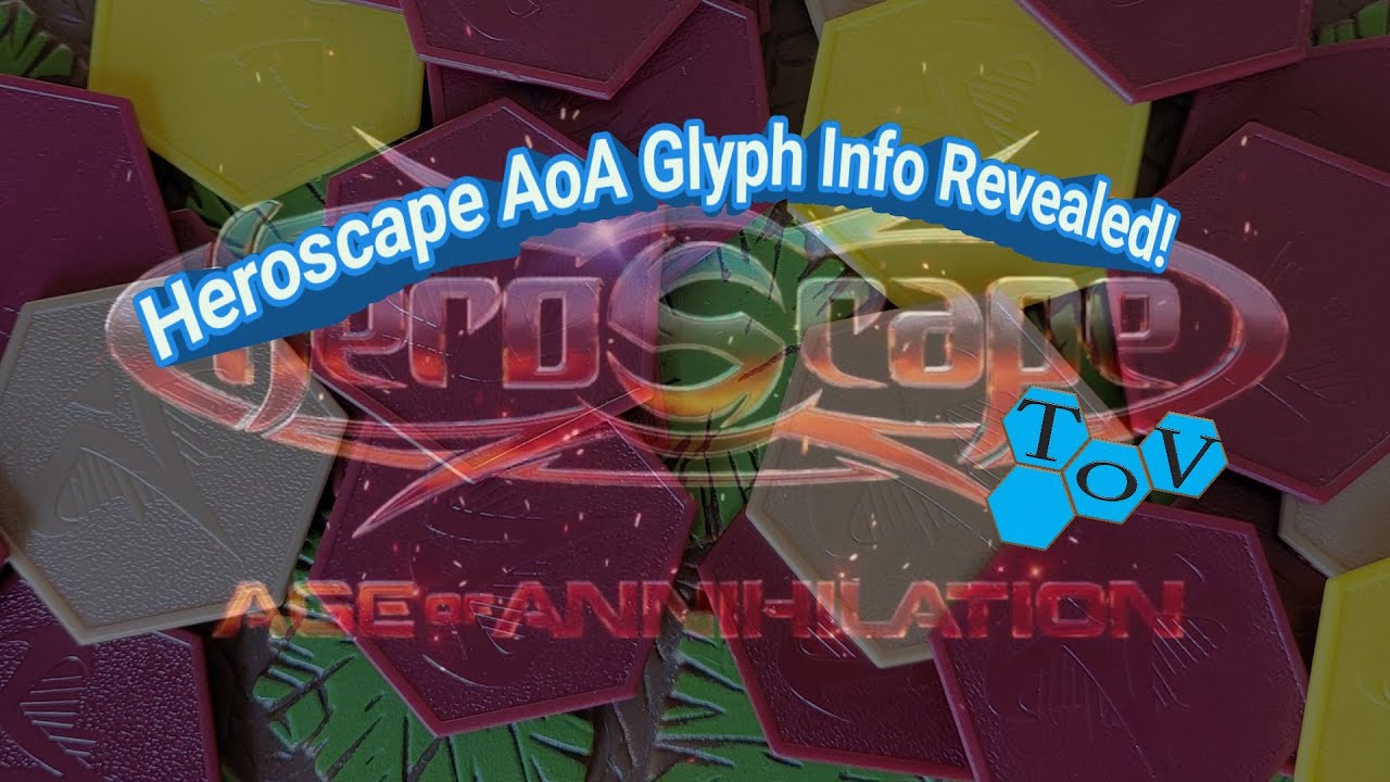 Heroscape Age of Annihilation Glyph Info!