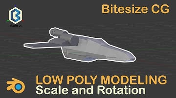 Blender tutorial - Low Poly Modeling an X-wing 3- Scale and Rotation