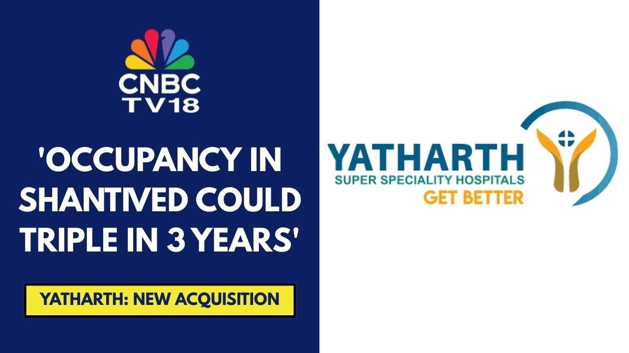 Yatharth Hospital Buys Agra's Shantived Hospital | Agra Is A Very Promising Market, Says Co