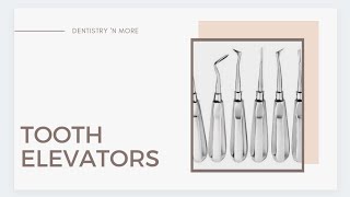 TOOTH ELEVATORS