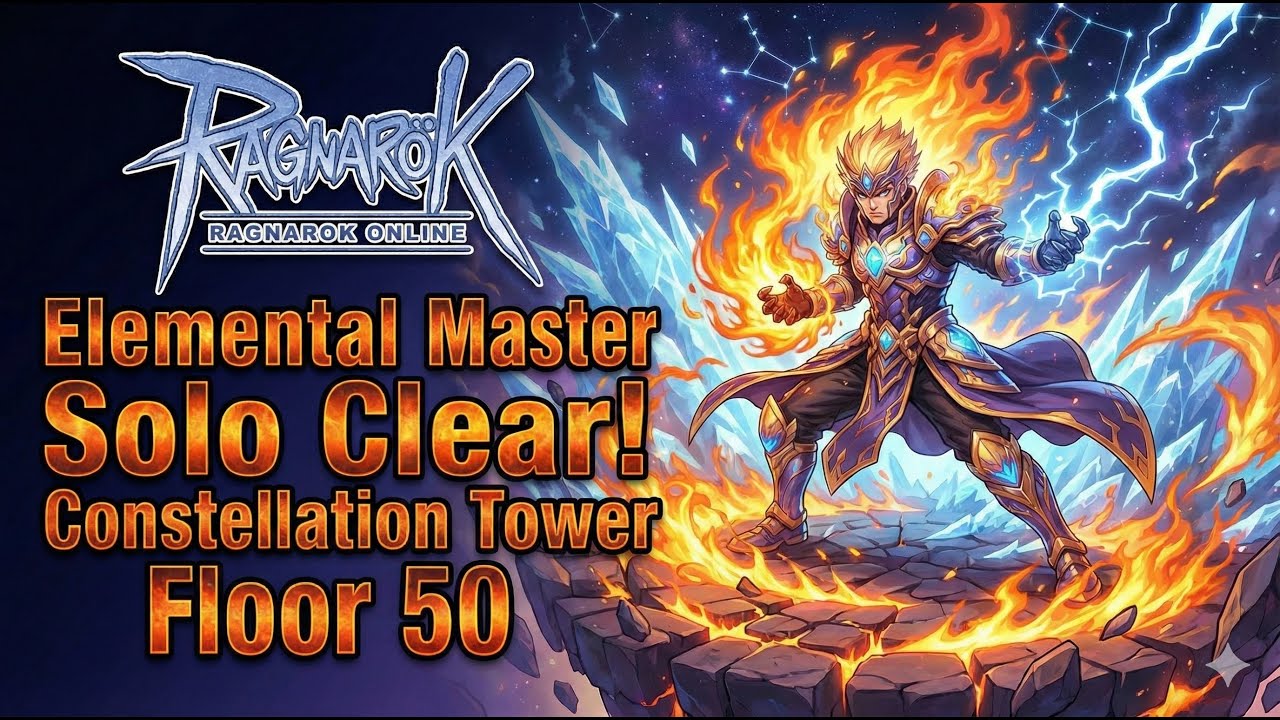 Solo Constellation Tower Floor 50 | Elemental Master | Story of Ragnarok 