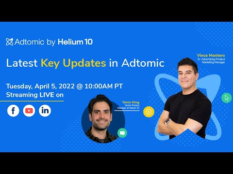 Latest Key Updates with Adtomic, Helium 10's PPC Tool | TACoS Tuesday