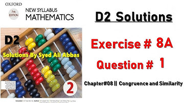Exercise 8A Question no 1  Oxford New Syllabus Mathematics ||Chapter 8|| D2 Solutions | Olevels Math
