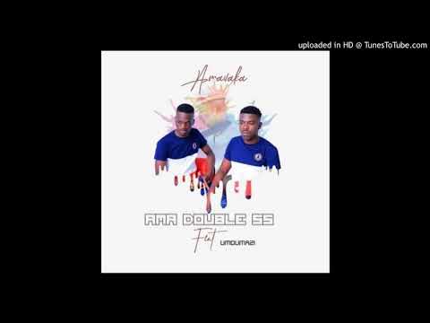 Ama Double SS Ft Mdumazi -Amavaka