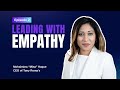 Empathy in Leadership, and Navigating Global Challenges with Mohaimina Haque, CEO of Tony Roma's