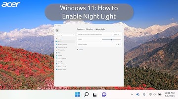 Windows 11 - How to Enable Night Light
