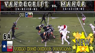 #5 Vandegrift vs Manor Football | [FULLish GAME]