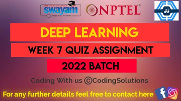 Deep Learning - IIT Rorar - NPTEL 2022 || WEEK 7 ASSIGNMENT SOLUTION | |
