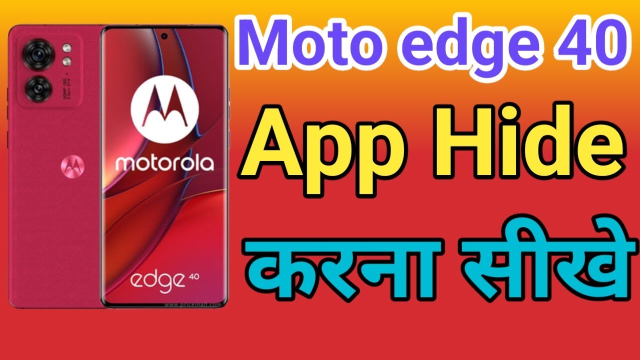 How To Hide Apps In Moto E3 Moto Edge 40 5G Me App Hide Setting kaise Kare | How To Apps Hide in