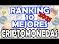 Ranking Mejores 10 Criptomonedas para 2021💪