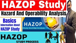 What is HAZOP Study in Hindi | Process Of HAZOP | How To Conduct HAZOP Study @SafetyTrainerNebosh
