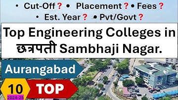 Top 10 Engineering Colleges in Chatrapati Sambhaji Nagar | Top 10 Engineering Colleges in Aurangabad