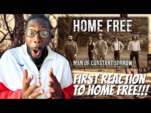 MY FIRST REACTION TO HOME FREE! | RETRO QUIN REACTS TO HOME FREE "MAN OF CONSTANT SORROW" (REACTION)